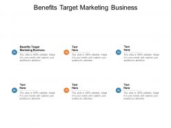 Benefits target marketing business ppt powerpoint presentation layout cpb