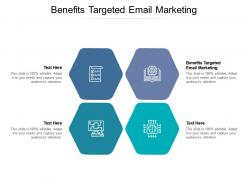 Benefits targeted email marketing ppt powerpoint presentation inspiration background cpb