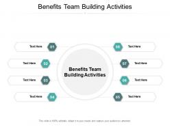 Benefits team building activities ppt powerpoint presentation icon example cpb