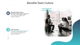 Benefits Team Culture In Powerpoint And Google Slides Cpb
