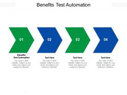 Benefits test automation ppt powerpoint presentation styles structure cpb
