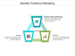 Benefits traditional marketing ppt powerpoint presentation styles display cpb