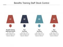 Benefits training staff stock control ppt powerpoint presentation styles layout ideas cpb