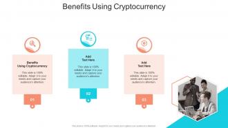 Benefits Using Cryptocurrency In Powerpoint And Google Slides Cpb