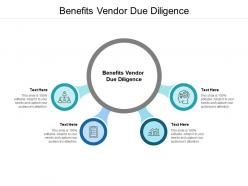 Benefits vendor due diligence ppt powerpoint presentation slides structure cpb