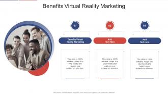Benefits Virtual Reality Marketing In Powerpoint And Google Slides Cpb