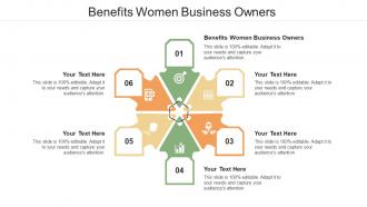 Benefits Women Business Owners Ppt Powerpoint Presentation Gallery Topics Cpb