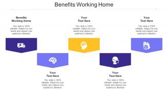 Benefits Working Home Ppt Powerpoint Presentation Inspiration Topics Cpb