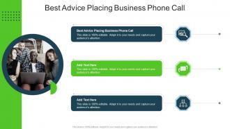 Best Advice Placing Business Phone Call In Powerpoint And Google Slides Cpb