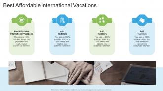 Best Affordable International Vacations In Powerpoint And Google Slides Cpb