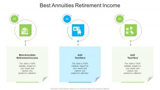 Best Annuities Retirement Income In Powerpoint And Google Slides Cpb