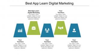 Best app learn digital marketing ppt powerpoint presentation show professional cpb