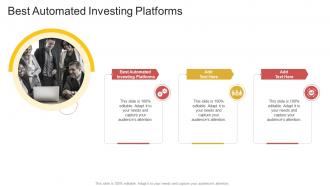 Best Automated Investing Platforms In Powerpoint And Google Slides Cpb