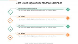 Best Brokerage Account Small Business In Powerpoint And Google Slides Cpb