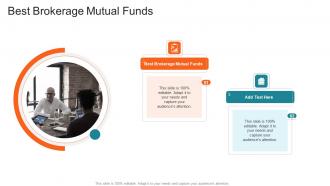 Best Brokerage Mutual Funds In Powerpoint And Google Slides Cpb
