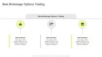 Best Brokerage Options Trading In Powerpoint And Google Slides Cpb