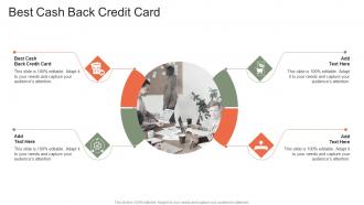  Best Cash Back Credit Card In Powerpoint And Google Slides Cpb 