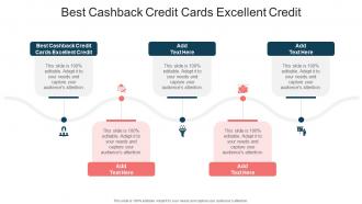 Best Cashback Credit Cards Excellent Credit In Powerpoint And Google Slides Cpb