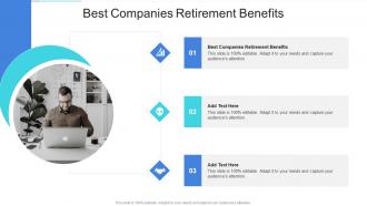 Best Companies Retirement Benefits In Powerpoint And Google Slides Cpb