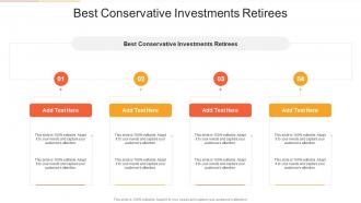Best Conservative Investments Retirees In Powerpoint And Google Slides Cpb