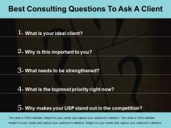 Best consulting questions to ask a client ppt design