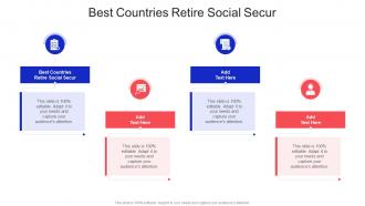 Best Countries Retire Social Secur In Powerpoint And Google Slides Cpb