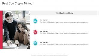 Best CPU Crypto Mining In Powerpoint And Google Slides Cpb