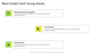 Best Credit Card Young Adults In Powerpoint And Google Slides Cpb