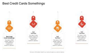 Best Credit Cards Somethings In Powerpoint And Google Slides Cpb