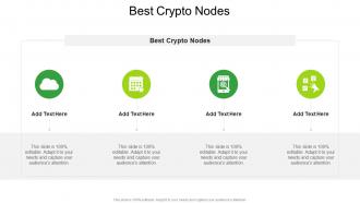 Best Crypto Nodes In Powerpoint And Google Slides Cpb