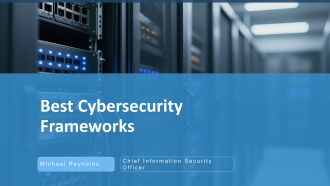 Best Cybersecurity Frameworks PPT Sample VA