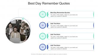 Best Day Remember Quotes In Powerpoint And Google Slides Cpb