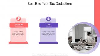 Best End Year Tax Deductions In Powerpoint And Google Slides Cpb