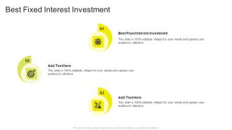Best Fixed Interest Investment In Powerpoint And Google Slides Cpb