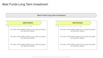 Best Funds Long Term Investment In Powerpoint And Google Slides Cpb