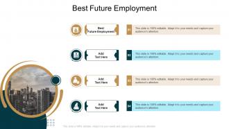 Best Future Employment In Powerpoint And Google Slides Cpb