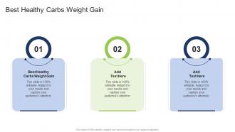 Best Healthy Carbs Weight Gain In Powerpoint And Google Slides Cpb