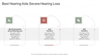 Best Hearing Aids Severe Hearing Loss In Powerpoint And Google Slides Cpb