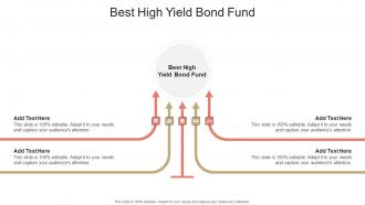 Best High Yield Bond Fund In Powerpoint And Google Slides Cpb