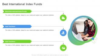 Best International Index Funds In Powerpoint And Google Slides Cpb