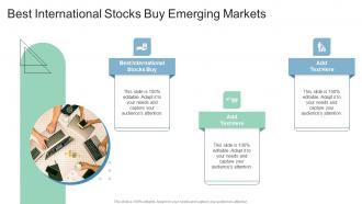 Best International Stocks Buy Emerging Markets In Powerpoint And Google Slides Cpb