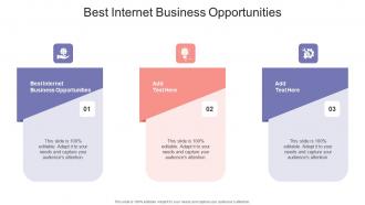 Best Internet Business Opportunities In Powerpoint And Google Slides Cpb