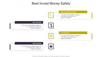 Best Invest Money Safely In Powerpoint And Google Slides Cpb