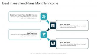 Best Investment Plans Monthly Income In Powerpoint And Google Slides Cpb
