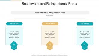 Best Investment Rising Interest Rates In Powerpoint And Google Slides Cpb
