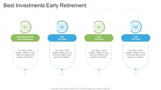 Best Investments Early Retirement In Powerpoint And Google Slides Cpb