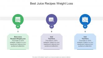 Best Juice Recipes Weight Loss In Powerpoint And Google Slides Cpb