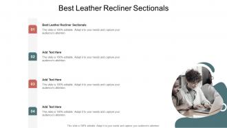 Best Leather Recliner Sectionals In Powerpoint And Google Slides Cpb