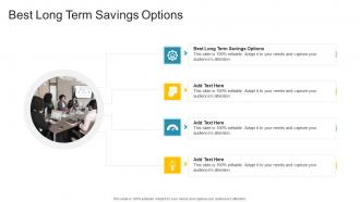 Best Long Term Savings Options In Powerpoint And Google Slides Cpb