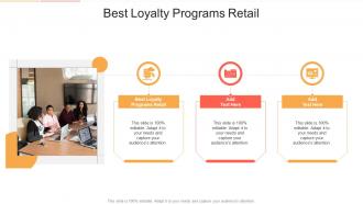 Best Loyalty Programs Retail In Powerpoint And Google Slides Cpb